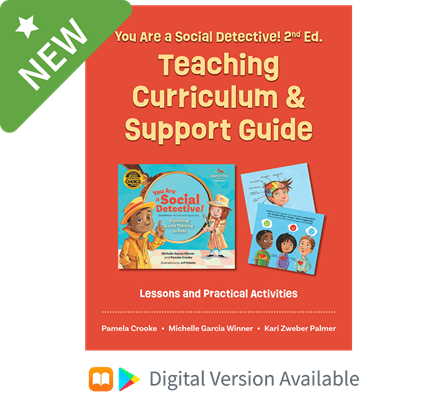 You Are a Social Detective! Teaching Curriculum & Support Guide Available Digitally