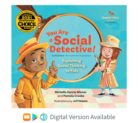 You are a Social Detective! 2nd Edition Digital Version Available with an audio feature for accessibility
